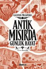 Antik Mısır'da Günlük Hayat