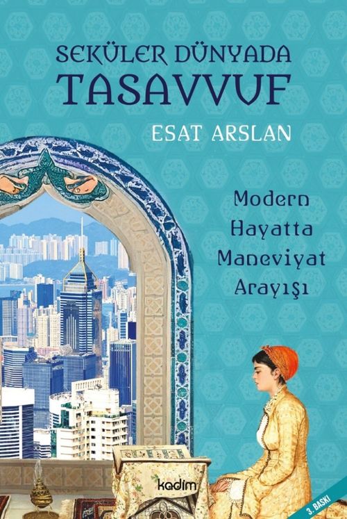 Seküler Dünyada Tasavvuf