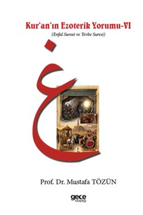 Kur'an'ın Ezoterik Yorumu VI