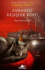 Zamansız Keşişler Köyü & Beş Farkındalık