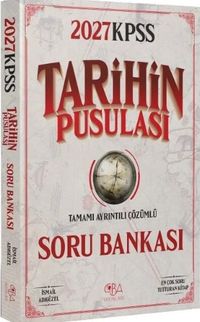 2027 KPSS Tarihin Pusulası Soru Bankası Çözümlü