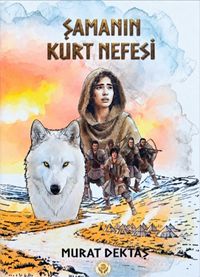 Şamanın Kurt Nefesi