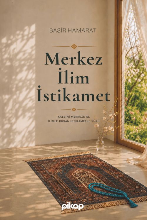 Merkez, İlim, İstikamet