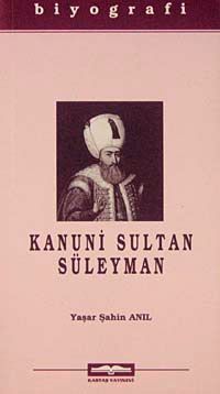 Kanuni Sultan Süleyman