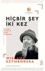 Hiçbir Şey İki Kez & Seçilmiş Şiirler ve Nobel Konuşması