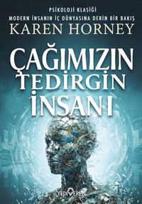 Çağımızın Tedirgin İnsanı