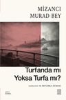 Turfanda mı Yoksa Turfa mı?