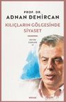 Kılıçların Gölgesinde Siyaset