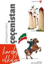 Kardeş Ülkeler Kafkasya'nın Kalesi / Çeçenistan