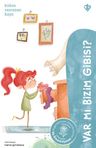 Var Mı Bizim Gibisi?