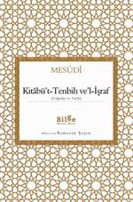 Kitabü't-Tenbih Ve'l-İşraf (Coğrafya ve Tarih)