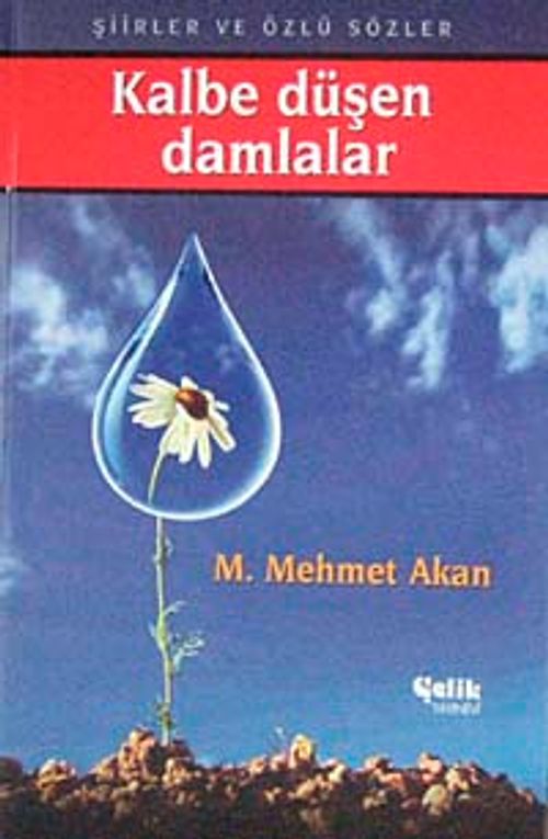 Kalbe Düşen Damlalar
