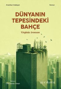 Dünyanın Tepesindeki Bahçe
