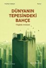 Dünyanın Tepesindeki Bahçe