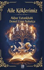 Aile Köklerimiz