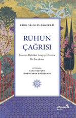 Ruhun Çağrısı & İnsanın Hakikat Arayışı Üzerine Bir İnceleme