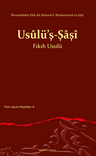 Usûlü'ş-Şaşî Fıkıh Usulü