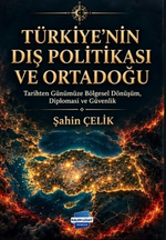 Türkiye'nin Dış Politikası ve Ortadoğu