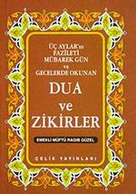 Üç Aylar Mübarek Gün ve Gecelerde Okunan Dua ve Zikirler