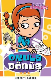 Okula Dönüş / Haydi Kızlar