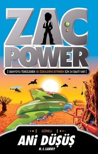 Ani Düşüş / Zac Power