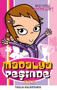 Madalya Peşinde - Haydi Kızlar