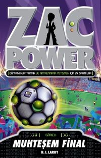 Muhteşem Final / Zac Power