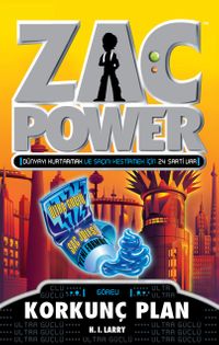 Korkunç Plan / Zac Power