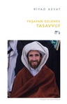 Yaşayan Gelenek Tasavvuf