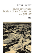 İslam Devletinde İktisadi Bağımsızlık