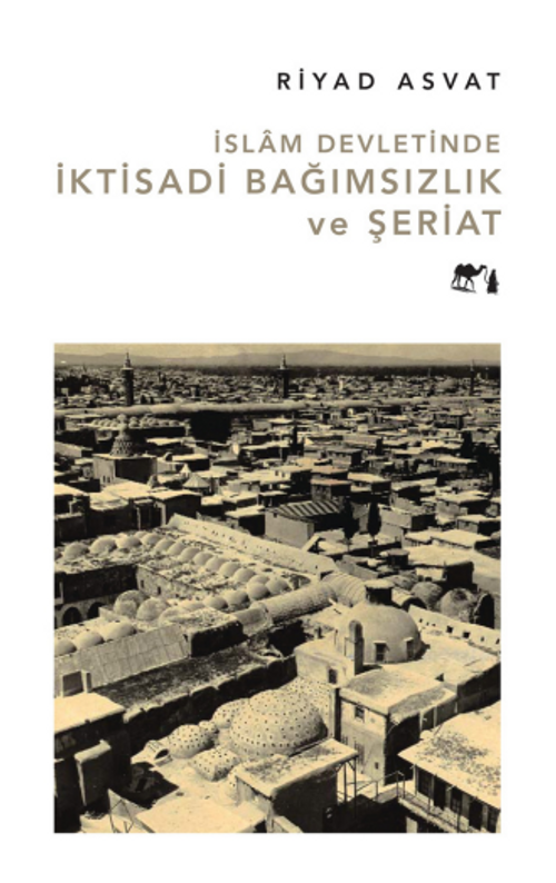 İslam Devletinde İktisadi Bağımsızlık