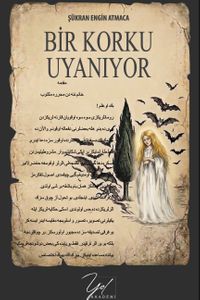 Bir Korku Uyanıyor
