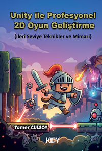 Unity ile Profesyonel 2D Oyun Geliştirme