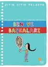 Ben ve Başkaları / &Ccedil;ıtır &Ccedil;ıtır Felsefe (16. Kitap)