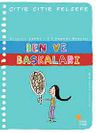 Ben ve Başkaları / Çıtır Çıtır Felsefe (16. Kitap)