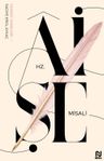Hz. Aişe Misali