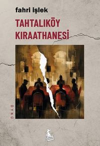 Tahtalıköy Kıraathanesi