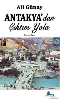 Antakya'dan Çıktım Yola