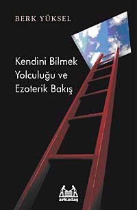 Kendini Bilmek Yolculuğu ve Ezoterik Bakış
