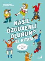 Nasıl Özgüvenli Olurum? El Kitabı