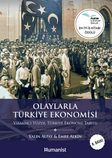Olaylarla Türkiye Ekonomisi: Yirminci Yüzyıl Türkiye Ekonomi Tarihi