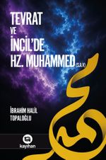 Tevrat ve İncilde Hz Muhammed (S.A.V)