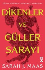 Dikenler ve Güller Sarayı