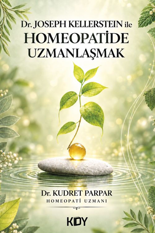 Dr. Joseph Kellerstein İle Homeopatide Uzmanlaşmak