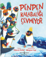 Penpen Kalabalığı Sevmiyor