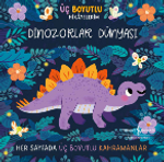 Dinozorlar Dünyası / Üç Boyutlu Hikayelerim
