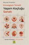 Enneagram Temelli Yaşam Koçluk Sanatı