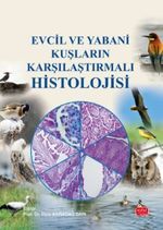 Evcil ve Yabani Kuşların Karşılaştırmalı Histolojisi