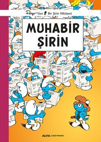 Şirinler / Muhabir Şirin