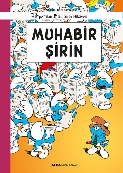 Şirinler / Muhabir Şirin